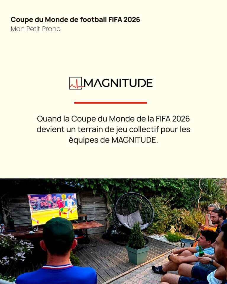 Mon petit prono organisé pour les équipes de l'agence Magnitude